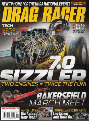 DRAG RACER 2016 JULY - MORE COPO FULE INJ, ALT-FUEL FLATHEAD, TWO WHEELS+NITRO